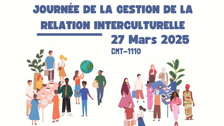 Image je la journée de la gestion de la relation interculture qui aura lieu le 27 mars au pavillon Comtois local 1110. On y voit des personnes qui socialisent et échangent