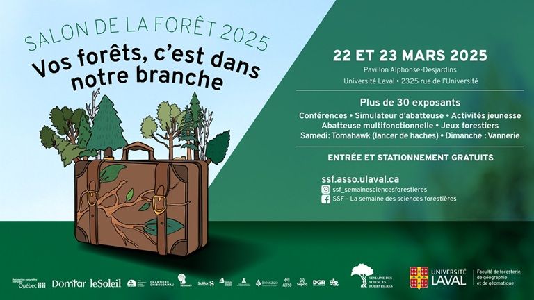 Informations sur le salon de la forêt qui aura lieu les 22 et 23 mars avec plus de 30 exposants. On y voit une valise avec des arbres et la thématique Vos forêts, c'est dans notre branche.